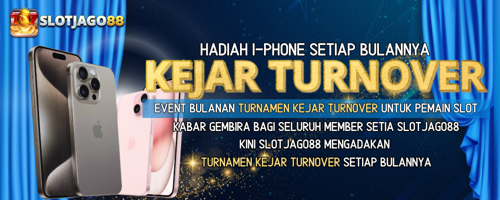 kejar turnover slotjago88 dapat iphone